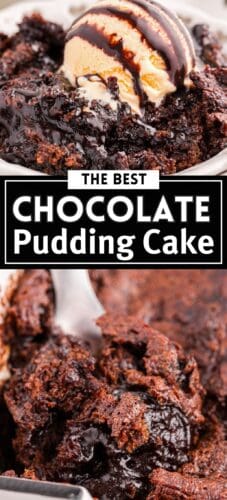 Collage pin titled &ldquo;The Best Chocolate Pudding Cake&rdquo; with close-up images of the chocolate cake topped with a scoop of ice cream.