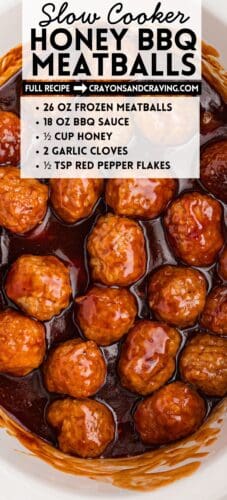 Collage pin showing meatballs in dark BBQ sauce inside a white slow cooker. A white text box at the top lists the title "Slow Cooker Honey BBQ Meatballs" and ingredients: 26 oz frozen meatballs, 18 oz BBQ sauce, ½ cup honey, 2 garlic cloves, ½ tsp red pepper flakes.