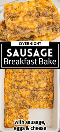 Collage pin showing a close-up slice and a full pan of sausage breakfast casserole. Text reads &ldquo;OVERNIGHT SAUSAGE Breakfast Bake&rdquo; and &ldquo;with hashbrowns, eggs & ham.&rdquo;