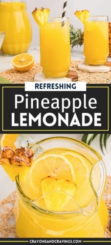Collage pin showing two glasses of pineapple lemonade and a pitcher filled with lemon slices and pineapple pieces. Text reads: “Refreshing Pineapple Lemonade. crayonsandcravings.com.”