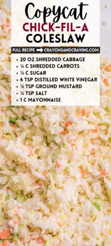 Pin with a top-down view of finely chopped coleslaw and an ingredient list. Overlay text: Copycat Chick-fil-A Coleslaw.