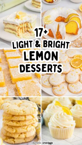 Collage pin of assorted lemon desserts with text &ldquo;17+ Light & Bright Lemon Desserts.&rdquo;