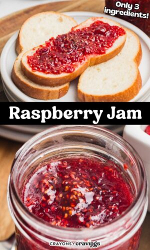 Top photo: two slices of white bread on a plate, one spread with raspberry jam. Bottom photo: a close-up open jar of raspberry jam. Overlay text: Raspberry Jam, Only 3 ingredients!