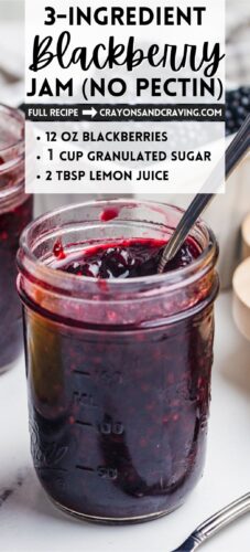 A mason jar of blackberry jam with a spoon resting inside and a second jar partially visible behind it. Overlay text: 3-Ingredient Blackberry Jam (No Pectin), 12 oz blackberries, 1 cup granulated sugar, 2 Tbsp lemon juice.