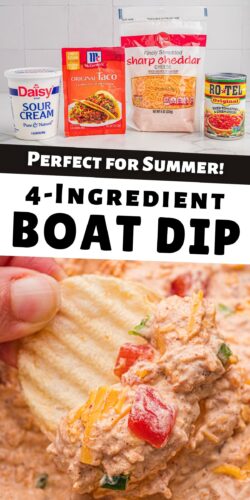 Top: sour cream, taco seasoning, shredded cheddar, and Rotel on a counter. Bottom: a chip scooping creamy dip. Overlay text: Perfect for Summer! 4-Ingredient Boat Dip.