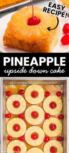 Top: a slice on a plate with cherry and Easy Recipe! callout. Bottom: top-down view of the full cake. Overlay text: Pineapple Upside Down Cake.