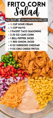 Background photo of prepped ingredients in a glass bowl with overlay text: Frito Corn Salad, the full ingredient list, and the Crayons & Cravings URL.