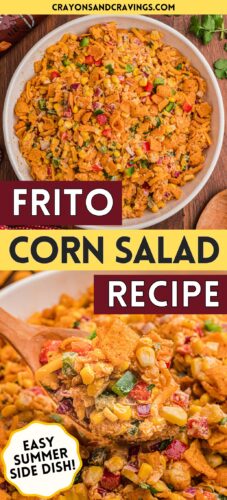 Top photo: finished Frito corn salad in a white bowl. Bottom photo: a wooden spoon scooping a serving. Overlay text: Frito Corn Salad Recipe, Easy Summer Side Dish.