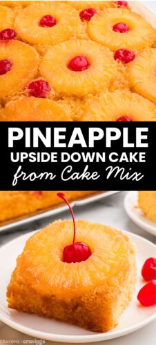 Top: top-down view of the full cake. Bottom: a slice on a plate with a cherry on top. Overlay text: Pineapple Upside Down Cake from Cake Mix.