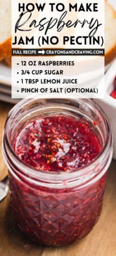 A close-up open jar of raspberry jam on a wooden surface with bread slices blurred in the background. Overlay text: How to Make Raspberry Jam (No Pectin), 12 oz raspberries, 3/4 cup sugar, 1 Tbsp lemon juice, pinch of salt (optional).