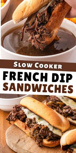 Top: hand dipping a French dip sandwich into a bowl of au jus. Bottom: French dip sandwiches on a wooden cutting board with a bowl of au jus. Overlay: Slow Cooker French Dip Sandwiches.