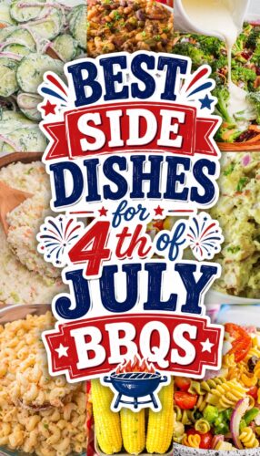 Collage of cookout sides: cucumber salad, cowboy beans, broccoli salad, coleslaw, potato salad, macaroni salad, corn, and pasta salad. Overlay text: Best Side Dishes for 4th of July BBQs.