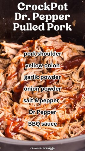 Shredded pork with barbecue sauce in a slow cooker. Overlay text: CrockPot Dr. Pepper Pulled Pork, with the ingredient list.