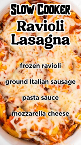 Cheesy ravioli in a slow cooker with overlay text: Slow Cooker Ravioli Lasagna, frozen ravioli, ground Italian sausage, pasta sauce, mozzarella cheese.