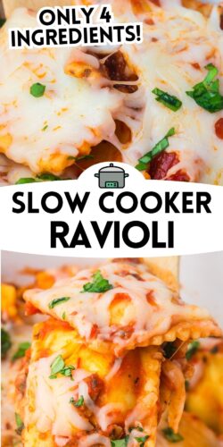 Top: melted cheese over ravioli with basil. Bottom: a spoonful of cheesy ravioli. Overlay text: Only 4 Ingredients, Slow Cooker Ravioli.