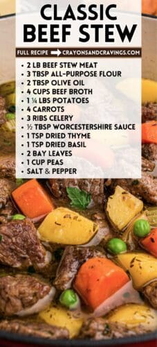 Close-up of beef stew with overlay text: Classic Beef Stew, Full Recipe, crayonsandcravings.com, plus the full ingredient list.
