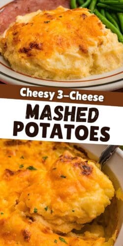 Top: a plated serving with ham and green beans. Bottom: a spoonful lifted from the dish. Overlay text: Cheesy 3-Cheese Mashed Potatoes.